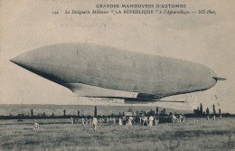 CPA Aviation Dirigeable LA REPUBLIQUE Grandes Manoeuvres D'Automne Dirigeable à L'appareillage - Zeppeline