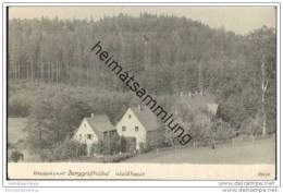Berggiesshübel - Waldhaus - Foto-AK - Bad Gottleuba-Berggiesshübel