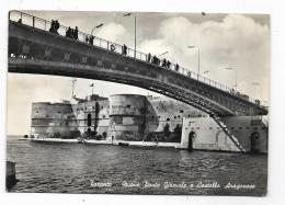 TARANTO - NUOVO PONTE GIREVOLE E CASTELLO ARAGONESE  - VIAGGIATA FG - Taranto