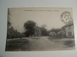 T80  PAIMPONT En Foret La Chapelle Et Le Hameau  1918 - Paimpont