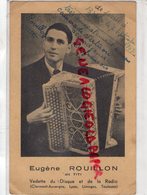 19 DE PASSAGE A BRIVE LE 7 -9-1947- EUGENE ROUILLON DIT TITI-ACCORDEONISTE- CLERMONT-LYON-LIMOGES-TOULOUSE-CAVAGNOLO - Brive La Gaillarde