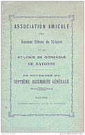 BAYONNE < *ASSOCIATION AMICALE ANCIENS ELEVES De ST-LEON & ST-LOUIS DE GONZAGUE  En 1911 - Baskenland