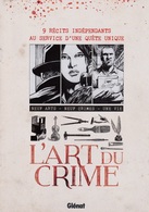 Dossier De Presse OMEYER BERLION STALNER L'art Du Crime Glénat 2017 - Presseunterlagen