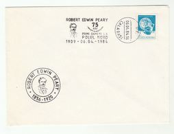 1984 ROBERT EDWIN PEARY Arctic EXPEDITION Anniv EVENT COVER ROMANIA Stamps Polar - Polar Explorers & Famous People