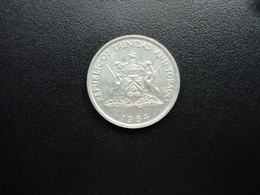 TRINITÉ ET TOBAGO : 25 CENTS   1984      KM 32       SUP+ - Trinidad Y Tobago