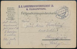 1914 Tábori Posta Levelez?lap 'K.K. LANDSTURMINFANTERIEREGIMENT 28. 6. FELDKOMPAGNIE' + 'FP 114' - Altri & Non Classificati