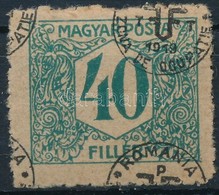 * Debrecen II. 1920 Portó 40f Többszörös Felülnyomással / Mi P21 With Multiple Overprints. Signed: Bodor - Altri & Non Classificati