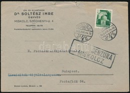 1945 (1. Díjszabás) Távolsági Levél Hadvezérek 1P Bérmentesítéssel, Miskolci Cenzúra Bélyegzéssel - Other & Unclassified