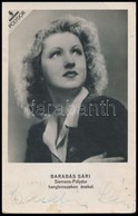 Barabás Sári (1914-2012) Operaénekesn? Aláírása ?t ábrázoló Fotólapon - Other & Unclassified