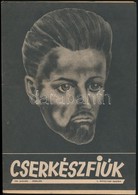 1948 A Cserkészfiúk C. Lap Egy Száma Rajta Pet?fi Portréval - Scouting