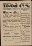 1919 Békéscsaba, A Békésmegyei Népszava XVI. évfolyamának 47. Száma A Tanácsköztársaság Rendeleteivel és Híreivel, Jó ál - Non Classificati