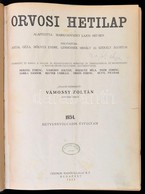 1934 Orvosi Hetilap, 1934. 78. évf. 1-52. Szám. Szerk.: Vámossy Zoltán. Bp.,1934, Centrum,VIII+2+1214+2 P. Kopottas Félv - Sin Clasificación
