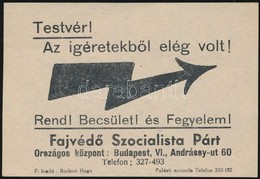 1937 Testvér! Az ígéretekb?l Elég Volt! A Fajvéd? Szocialista Párt Röplapja, 10x8 Cm - Sin Clasificación