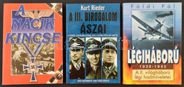 3 Db II. Világháborúval Foglalkozó Könyv: A Nácik Kincse,  Kurt Rieder: A III. Birodalom ászai. Földi Pál: Légiháború 19 - Unclassified