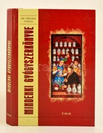 Dr. Oblidál Zoltán: Mindenki Gyógyszerkönyve. Bp., 2000. Megapress. - Sin Clasificación