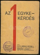 Máday István:  Az Egyke-kérdés. Bp., 1935, Studium. Kiadói Papírkötés, Kopottas állapotban. - Sin Clasificación