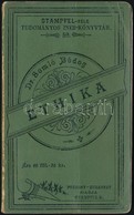 Dr. Somló Bódog: Ethika. Stampfel-féle Tudományos Zseb-könyvtár 59. Pozsony-Bp., 1900, Stampfel Károly. Kiadói Papírköté - Unclassified