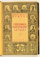 Friedrich Nietzsche: Fr. Nietzsche Levelei 1863-1889. Richard Öhler Nyomán Kiszemelte, Fordította, és Bevezette Strém Is - Sin Clasificación