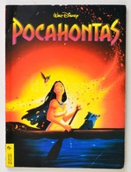 Walt Disney Pocahontas. II. Kiadás. Bp., 1996, Egmont. Kiadói Papírkötésben. Kötésén Kis Gy?r?dések. - Non Classés