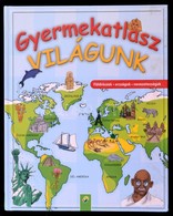 Michael Hahn: Gyermekatlasz: Világunk. Köln,é.n., Schwager&Steinlein. Kiadói Kemény-kötés. - Non Classificati