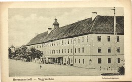 ** T1 Nagyszeben, Hermannstadt, Sibiu; Gyalogsági Laktanya. Karl Engber Nr. 6. / Infanteriekaserne / K.u.k. Military Inf - Sin Clasificación