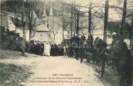 ** T2/T3 Dauphiné, Couvent De La Grande Chartreuse, Expulsion Des Péres Chartreux / Convent Of The Great Chartreuse, 
Ex - Non Classificati