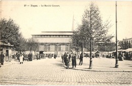 ** T2 Troyes, Le Marché Couvert / Covered Market - Non Classés