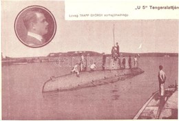 * T2 Osztrák-magyar Haditengerészet U-5 Tengeralattjárója, Lovag Trapp György Sorhajóhadnagy / K.u.K. Kriegsmarine Unter - Non Classificati