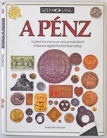 Joe Cribb: A Pénz. Szemtanú Sorozat. Budapest, Park Kiadó, 1991. A Borító Sérült, A Könyv Szép állapotban. - Non Classificati