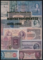 Rádóczy Gyula - Tasnádi Géza: Magyar Papírpénzek 1848-1992. Danubius Kódex Kiadói Kft., Budapest, 1992. A Könyv Használt - Unclassified