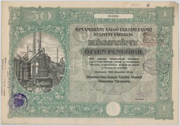 Budapest 1925. 'Rimamurány-Salgó-Tarjáni Vasm? Részvény-Társaság' Részvénye 50P-r?l, Szárazpecséttel és Bélyegzésekkel,  - Unclassified