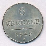 Ausztria 1849A 6kr Ag T:1-
Austria 1849A 6 Kreuzer Ag C:AU
Krause KM#2200 - Unclassified