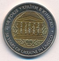 Ukrajna 2004. 5H Cu-Ni-sárgaréz 'Ukrajna UNESCO Tagságának 50. évfordulója' T:1-
Ukraine 2004. 5 Hryven Cu-Ni-Brass '50  - Unclassified