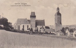 AK Geyer - Erzgebirge - Laurentiuskirche Mit Wachturm - Bahnpost Meinersdorf - 1918  (35859) - Geyer