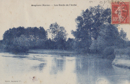 Anglure 51 -  Les Bords De L'Aube - 1926 - Editeur Albert - Anglure