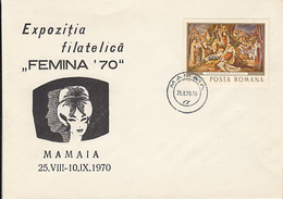 MAMAIA PHILATELIC EXHIBITION, WOMEN, SPECIAL COVER, PAINTING STAMP, 1970, ROMANIA - Covers & Documents