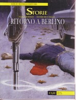 Storie (Le) N°06 - Ritorno A Berlino. - Bonelli