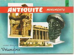 LIVRET EDUCATIF-VOLUMETRIX-1955-N°9-ANTIQUITE-MONUMENTS-48 Planches Relié-NEUF-Ft 15,5x 11,5 Cm TBE - Learning Cards