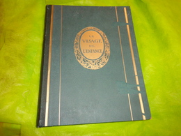 2 Tomes -le Visage De L'enfance-1937-allaitement-scoutisme-puericulture A Travers Les Ages Etc....preface P Hazard - Enzyklopädien