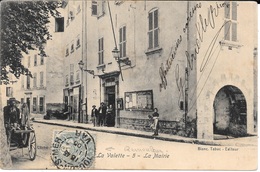 83 Var - LA VALETTE - 5 - La Mairie - Remouleur - Circulé 1905 - Edit. Blanc, Tabac - - La Valette Du Var