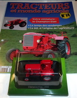 Tracteurs Et Monde Agricole N° 14 : Le Champion Elan - 1956-Hachette - Andere & Zonder Classificatie