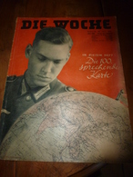 1941 Die Woche (in Diesem Heft : Die 100. Sprechende Karte ).... Und Die Welt Ist Geworden, Was Es Ist - Altri & Non Classificati