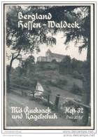 Mit Rucksack Und Nagelschuh Heft 32 - Bergland - Hessen-Waldeck 1934 - Hesse