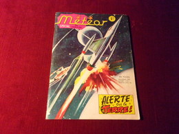 METEOR    ALERTE SUR LA TERRE  ANNEE 1964 - Meteor