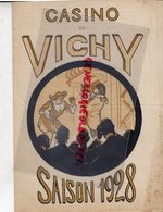 03 -VICHY -PROGRAMME THEATRE CASINO 1928-GALA THEATRE PORTE ST MARTIN PARIS-JEAN TOULOUT MARCELLE PRAINCE-CARNAVAL AMOUR - Programme