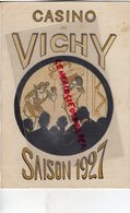 03 -VICHY-PROGRAMME THEATRE CASINO 1927- HERODIADE MASSENET- RENE MAISON- ROUGENET-MARISE BEAUJON-RICHARDSON-COSSON- - Programme