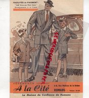 26- ROMANS- DEPLIANT PUBLICITAIRE A LA CITE- 6-8 RUE MATHIEU DE LA DROME- VETEMENTS HOMME ENFANT - Reclame