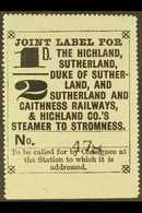 HIGHLAND RAILWAYS JOINT LABEL Circa 1877  "The Highland, Sutherland, Duke Of Sutherland, And Sutherland And Caithness Ra - Autres & Non Classés