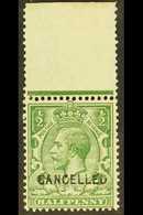 1912-24 ½d Green With "CANCELLED" Type 24 Overprint, SG Spec N14v, Very Fine Mint Upper Marginal Example, Fresh. For Mor - Ohne Zuordnung