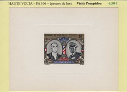 Haute Volta - PA N°106 - Visite Pompidou - Epreuve De Luxe - Upper Volta (1958-1984)